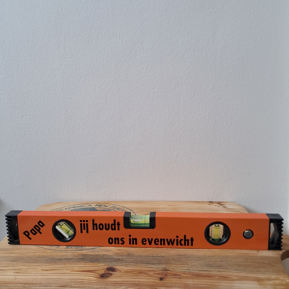 Waterpas met de tekst Papa, jij houdt ons in evenwicht, van FlexMade