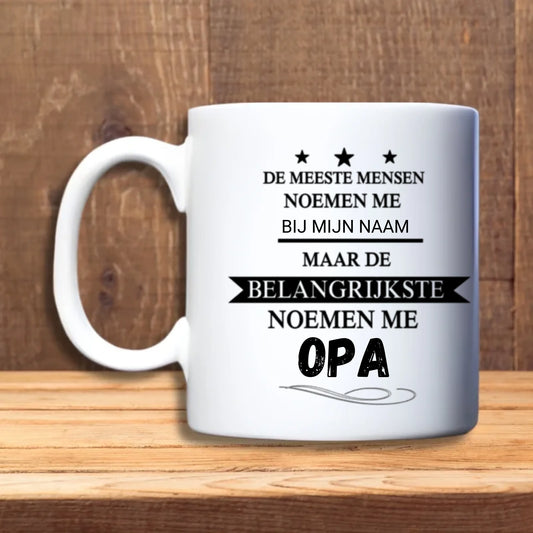 De meeste mensen noemen mij opa - Geboortecadeau - Mok - Gepersonaliseerde Beker