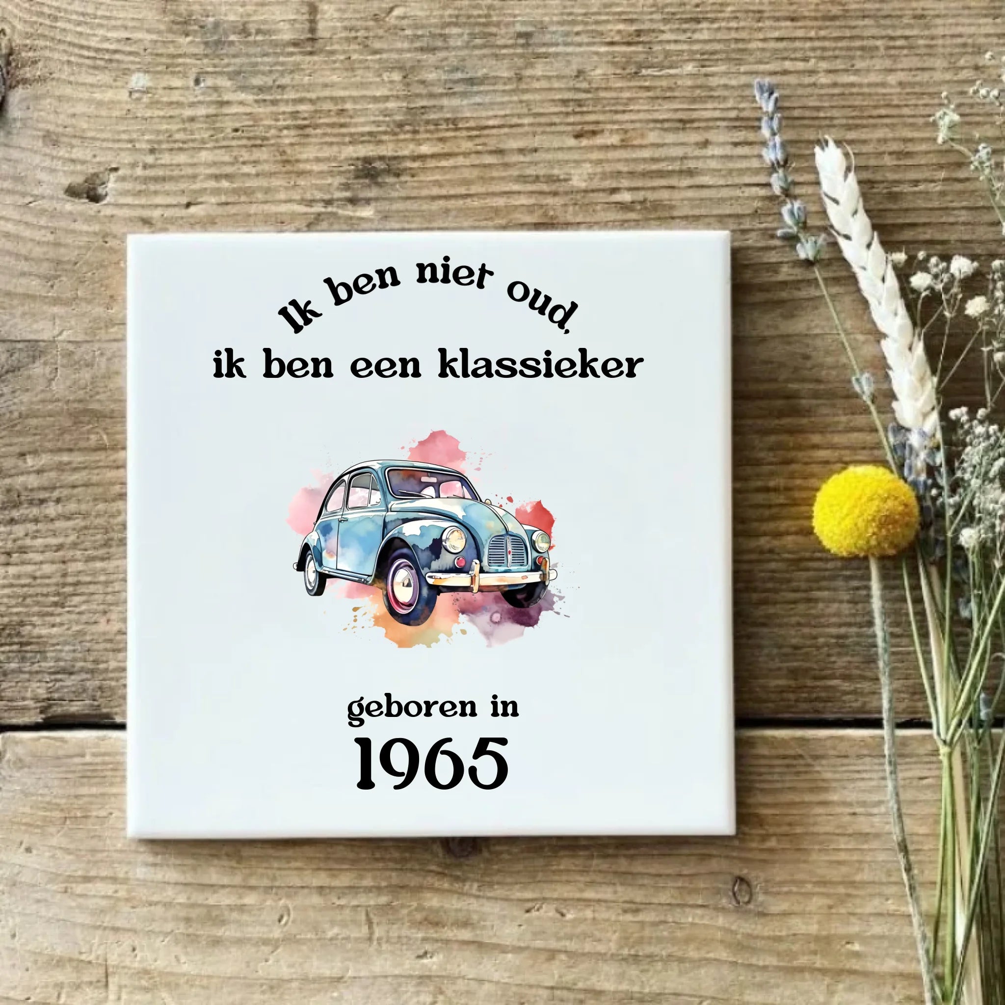 Ik ben een klassieker – gepersonaliseerde beker / tegel – verjaardagscadeau