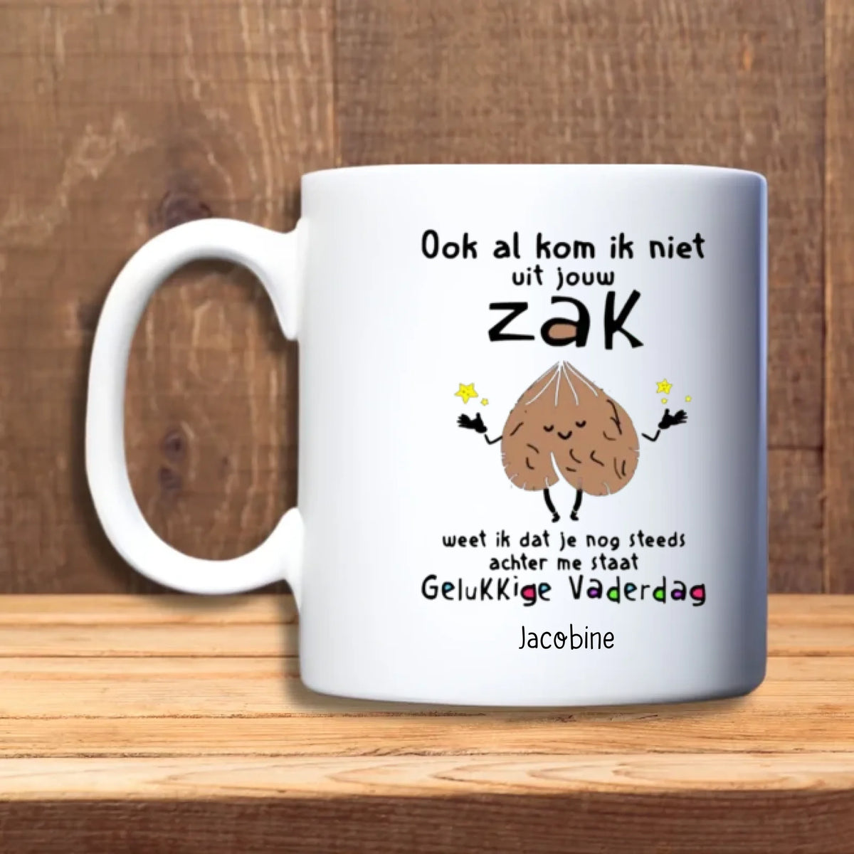 Ook al kom ik niet beker met tekst Ook al kom ik niet uit jouw zak, weet ik dat je achter me staat, walnoot en naam, FlexMade