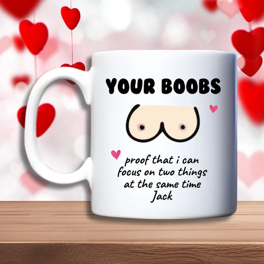 Your Boobs Beker – grappig en persoonlijk cadeau met humoristische tekst – Valentijn – debekershop.nl