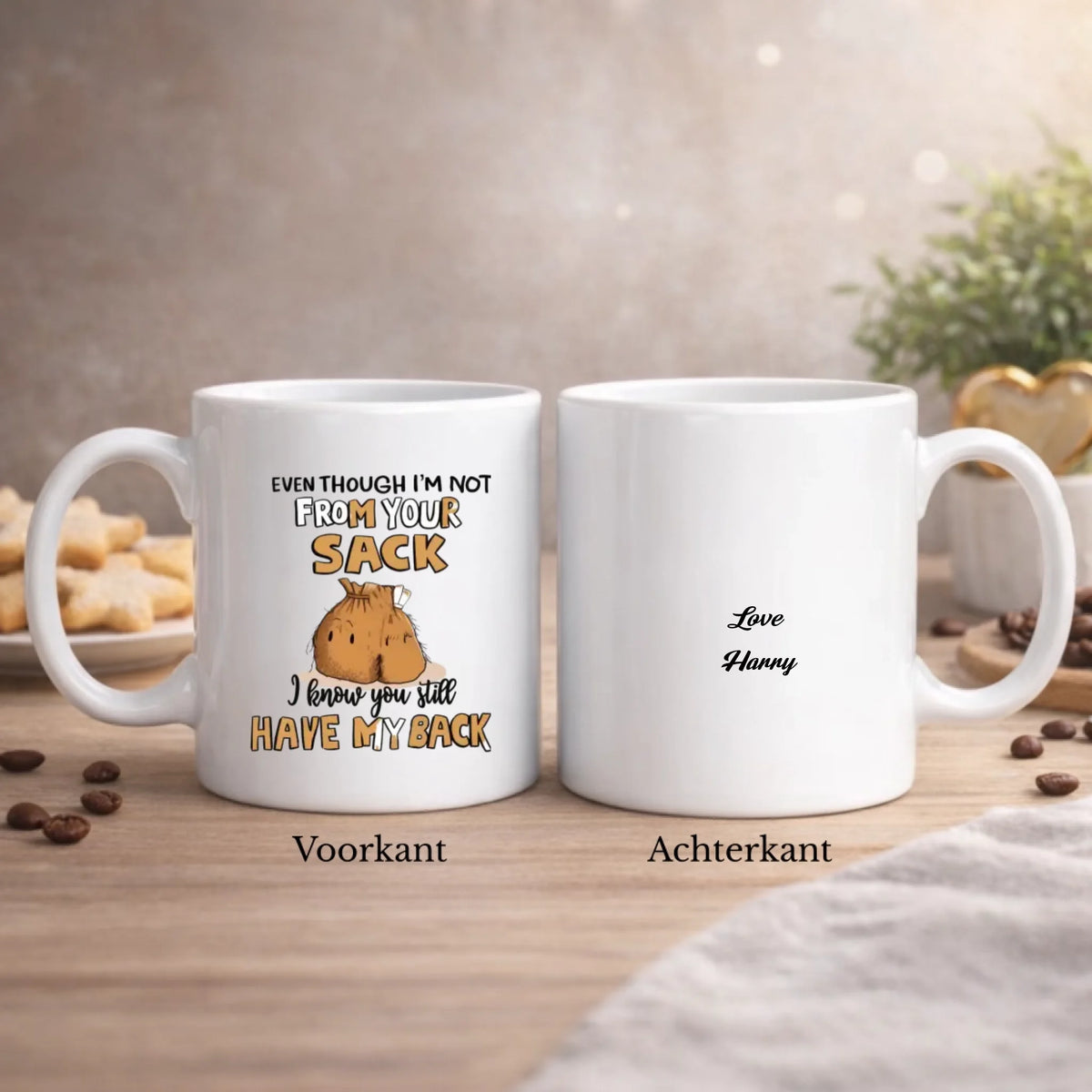 Set Moeder en bonusvader: beker Even though I'm not from your sack, I know you still have my back, achterop een naam