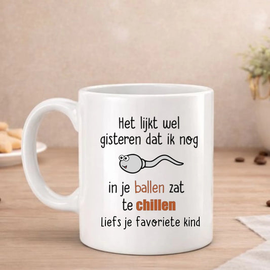 Het lijkt wel gisteren beker met tekst Het lijkt wel gisteren dat ik nog in je ballen zat te chillen, met zaadcel, FlexMade